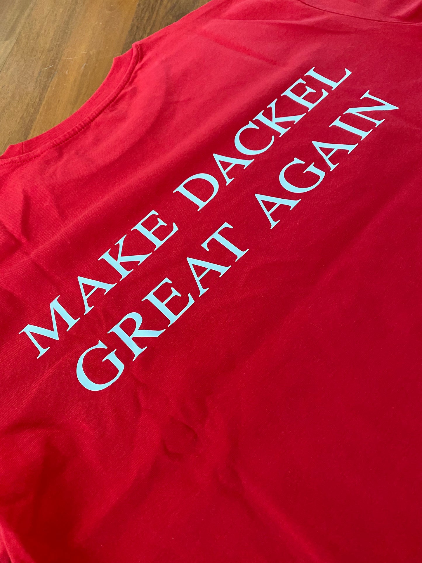 MAKE DACKEL GREAT AGAIN T-Shirt